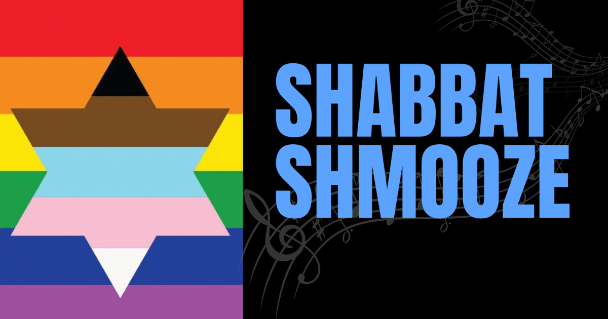 A rainbow Pride flag with a Star of David design on the left, and bold blue text "Shabbat Shmooze" on a black background with faint musical notes on the right.