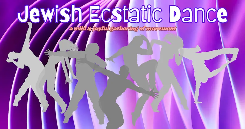 Silhouettes of dancers pose energetically on a purple, wavy background. Large text reads "Jewish Ecstatic Dance," with smaller text below: "a wild & joyful gathering of movement.