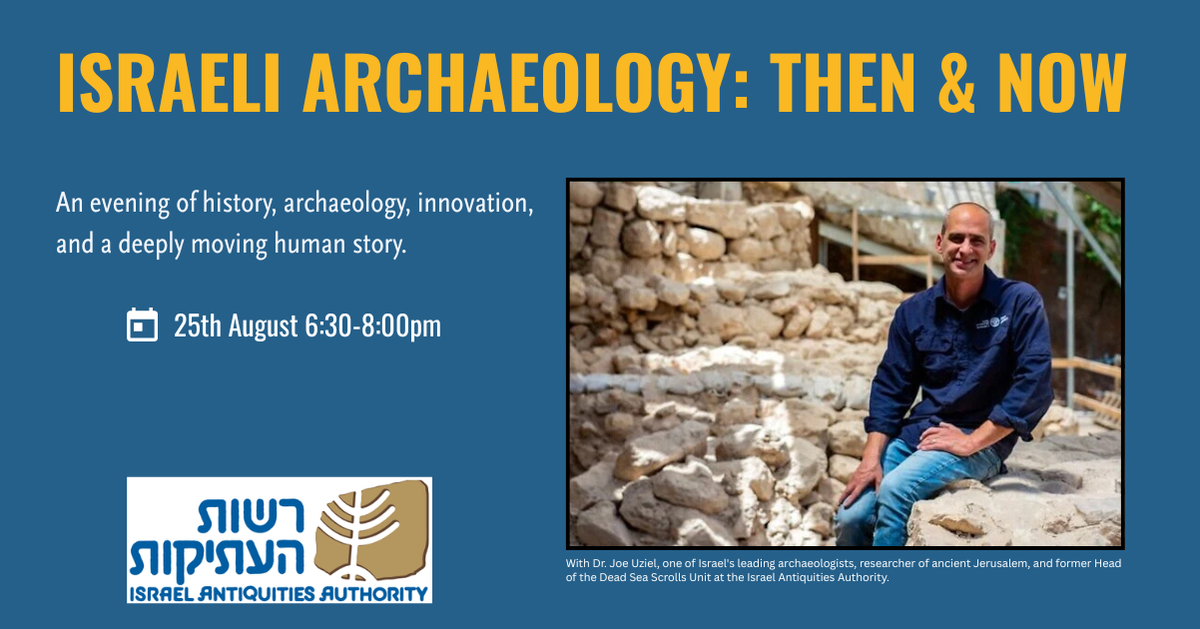 Promotional banner for an event titled “Israeli Archaeology: Then & Now,” with a date and time, a logo, event details, and a photo of a man sitting among ancient ruins.